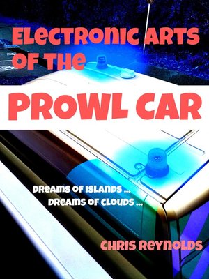 cover image of Electronic Arts of the Prowl Car